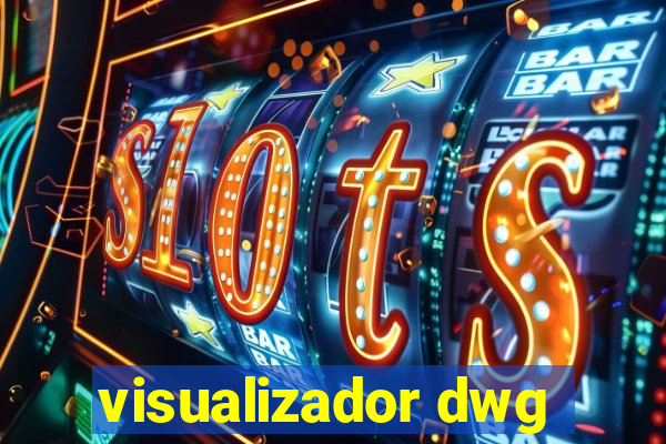 visualizador dwg